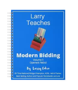 Larry Teaches Modern Bidding