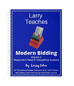 Larry Teaches Modern Bidding