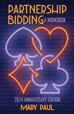 Partnership Bidding – A Workbook