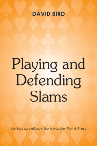 Playing and Defending Slams