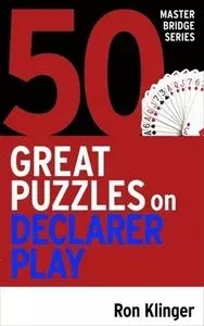50 Great Puzzeles on Declarer Play