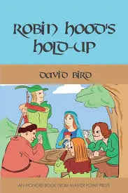 Robin Hood´s Hold-Up
