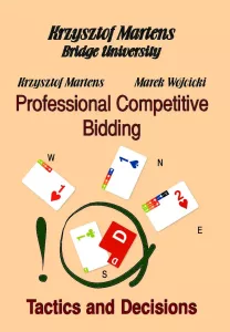 Professional Competitive Bidding – Tactics and Decisions