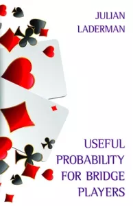 Useful Probility for Bridge Players