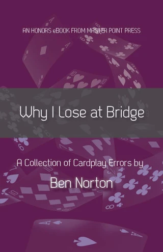Why I Lose at Bridge