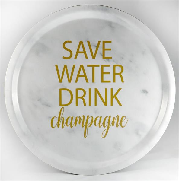 Bricka Save Water Drink Champagne Mellow Design Rund Marmor Med Guldtext