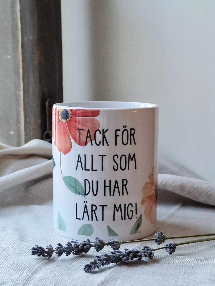Tack Röd Text Mugg, Tack för allt som du har lärt mig! (Röd blom) - Gamla Stans Kreativa