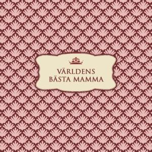 Kort från Sköna Ting - Världens bästa mamma