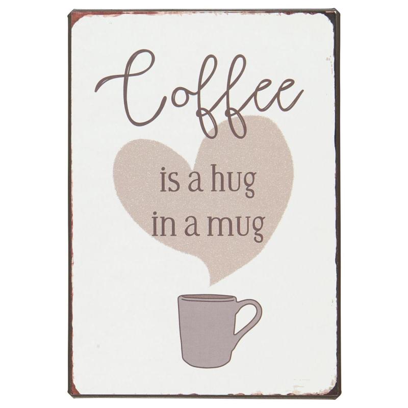IB Laursen Metall Skylt "Coffee is a hug in a mug"