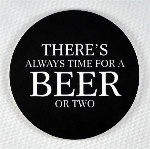 Glasunderlägg: "There´s always time for a beer or two" - Mellow Design