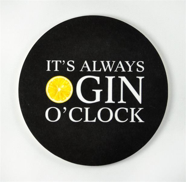 Glasunderlägg: It´s always Gin o´clock (svart) - Mellow Design