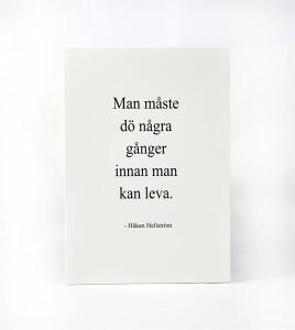 Tavla, Man måste dö några gånger (A5) - Mellow Design