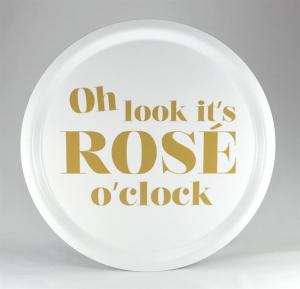 Bricka: Oh look it´s rosé o´clock - Mellow Design (rund, vit med guld text)