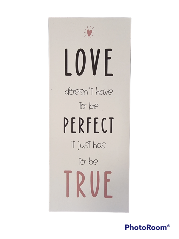IB Laursen Metall Skylt "Love doesn´t have to be perfect It just has to be true"