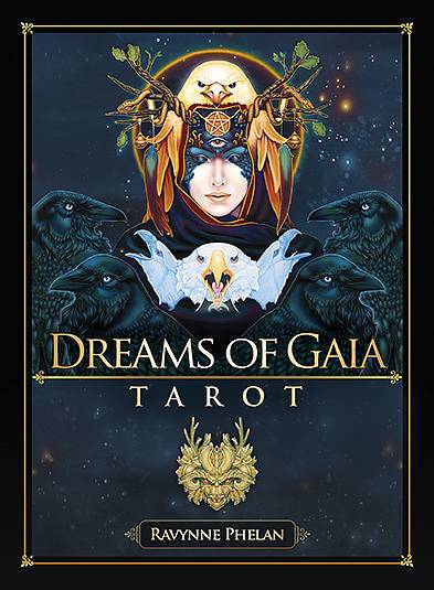 Dreams of Gaia Tarot - A Tarot for a new Era