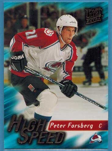 Peter Forsberg 1995-96 Ultra High Speed #8