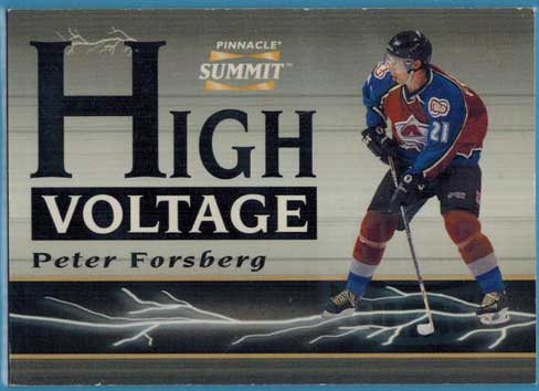Peter Forsberg 1996-97 Summit High Voltage Mirage #6