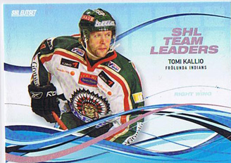 2008-09 SHL s.1 Team Leaders #03 Tomi Kallio Frölunda Indians