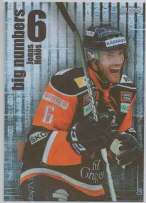 2011-12 SHL s.2 Big Numbers #12 Jonas Holös Växjö Lakers