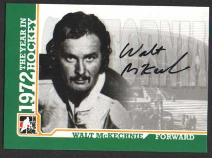Walt McKechnie 2009-10 ITG 1972 The Year In Hockey Autographs #AWM