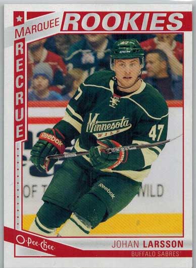 Johan Larsson 2013-14 O-Pee-Chee #589 RC