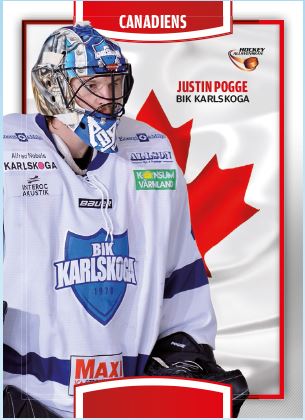 CANADIENS, 2013-14 HockeyAllsvenskan #HA-CA01 Justin Pogge BIK KARLSKOGA