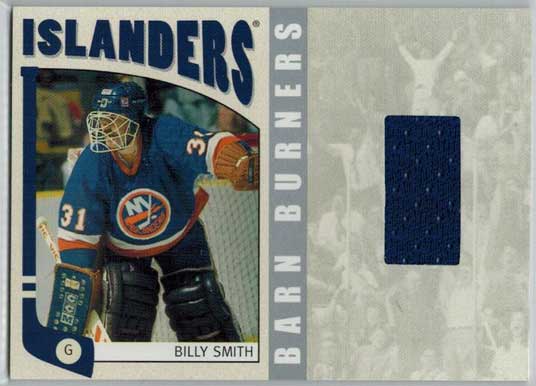 Billy Smith 2004-05 ITG Franchises US East Barn Burners #EBB7, New York Islanders