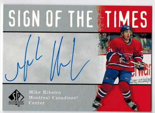 Mike Ribeiro 2000-01 SP Authentic Sign of the Times #RO