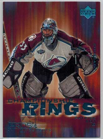 Patrick Roy 2000-01 UD Pros and Prospects Championship Rings #CR1