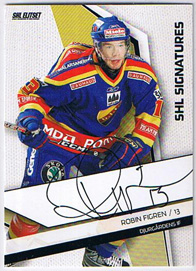 2009-10 SHL Signatures s.1 #06 Robin Figren Djurgårdens IF