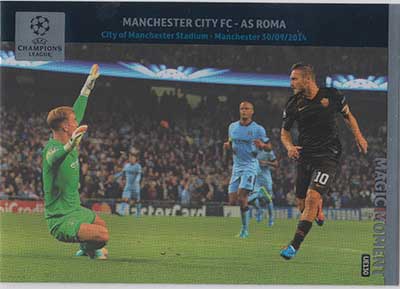 Magic Moments, 2014-15 Adrenalyn Champions League UPDATE #UE130 Manchester City FC - AS Roma