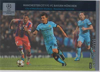 Magic Moments, 2014-15 Adrenalyn Champions League UPDATE #UE134 Manchester City FC-FC Bayern München