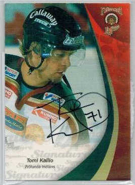 2006-07 SHL Signatures s.1 #09 Tomi Kallio, Frölunda Indians
