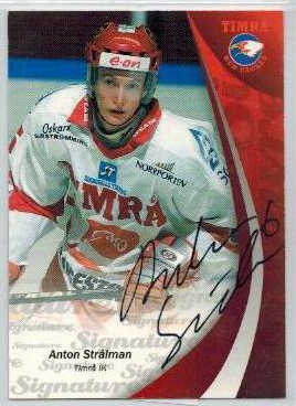 2006-07 SHL Signatures s.1 #18 Anton Strålman, Timrå IK