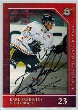 2005-06 SHL Signatures s.1 #13 Karl Fabricius, Luleå Hockey 