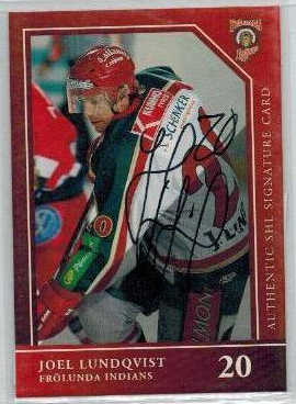 2005-06 SHL Signatures s.2 #32 Joel Lundqvist, Frölunda Indians - SP 80ex