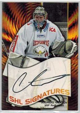 2004-05 SHL Signatures s.1 #01 Andreas Hadelöv, MIF Redhawks 