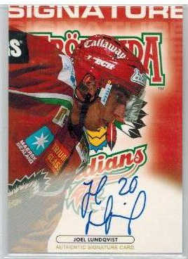 2003-04 SHL Signatures s.1 #03 Joel Lundqvist Frölunda Indians