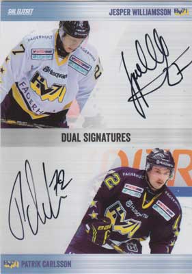 2014-15 SHL s.2 Dual Signatures #3 Jesper Williamsson / Patrik Carlsson HV71
