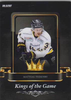 2014-15 SHL s.2 Kings of the Game #05 Mattias Tedenby HV71