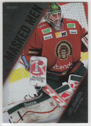 2014-15 SHL s.1 Masked Men #12 Lars Johansson Frölunda Indians