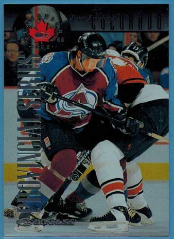 Peter Forsberg 1997-98 Donruss Canadian Ice Provincial Series #6 /750