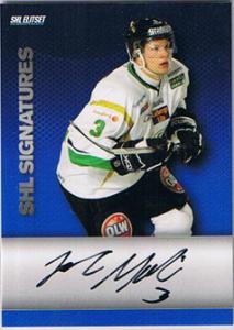 2008-09 SHL Signatures s.1 #05 Johan Motin Färjestads BK