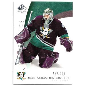 Jean-Sebastien Giguere 2005-06 SP Authentic #116 /999