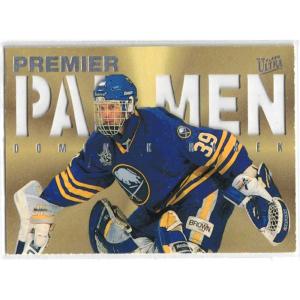 Dominik Hasek 1995-96 Ultra Premier Pad Men #5 [Worn edges]