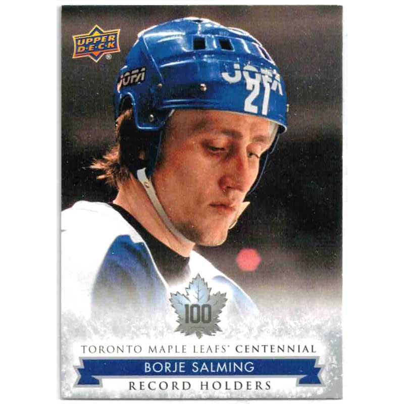 Borje Salming 2017-18 Toronto Maple Leafs Centennial #147 Record Holders