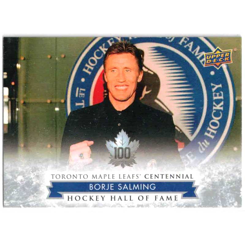 Borje Salming 2017-18 Toronto Maple Leafs Centennial #165 HOF