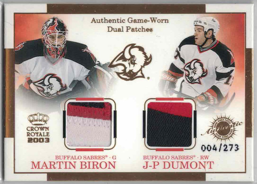 Martin Biron / J-P Dumont 2002-03 Crown Royale Dual Patches #2 /273
