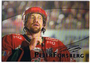2004-05 SHL Tribute to Peter Forsberg #4 Peter Forsberg