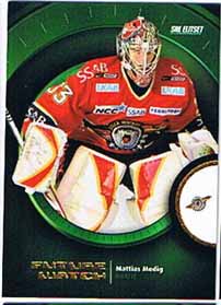 2007-08 SHL s.2 Future Watch Parallell #07 Mattias Modig Luleå Hockey 1 of 100